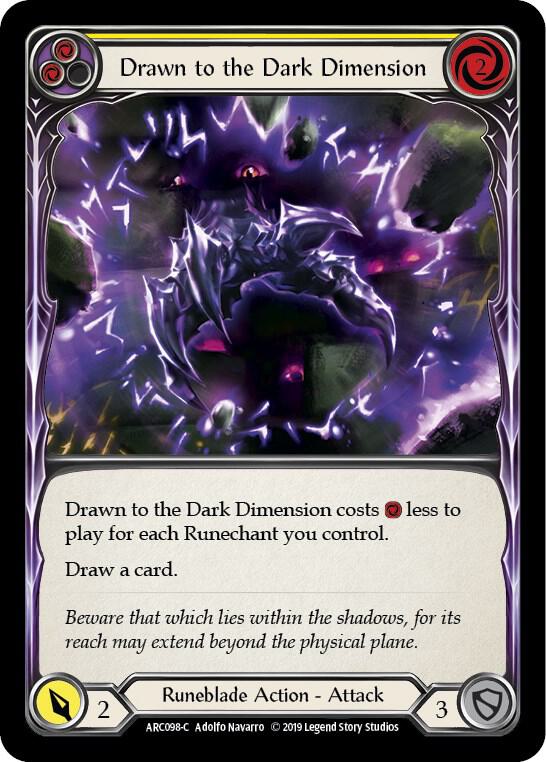 Drawn to the Dark Dimension (Yellow) card image