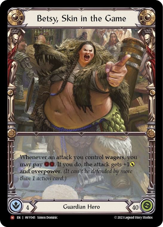 Betsy, Skin in the Game card image