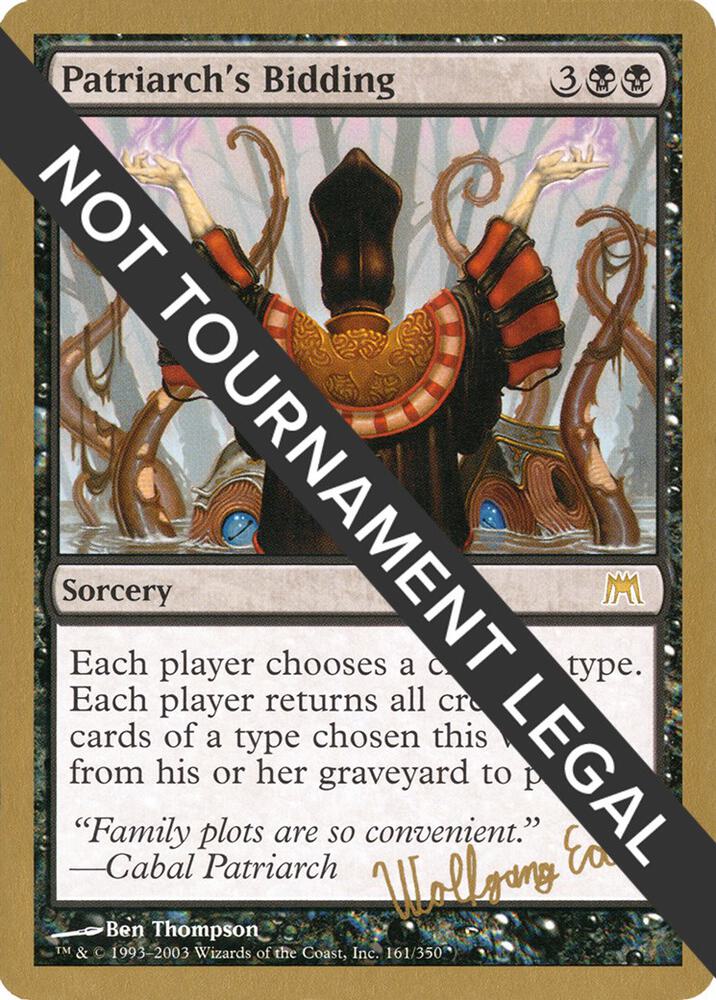 Patriarch's Bidding - 2003 Wolfgang Eder (ONS) card image