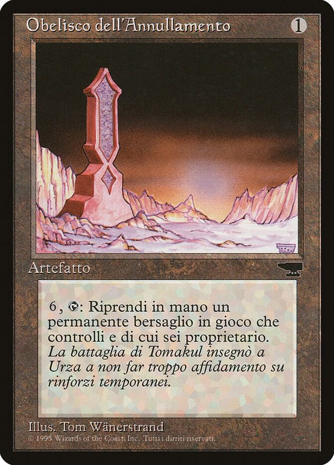 Obelisk of Undoing (Italian) - "Obelisco dell'Annullamento" card image