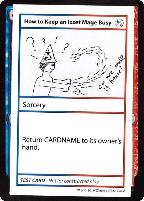 How to Keep an Izzet Mage Busy (No PW Symbol) card image