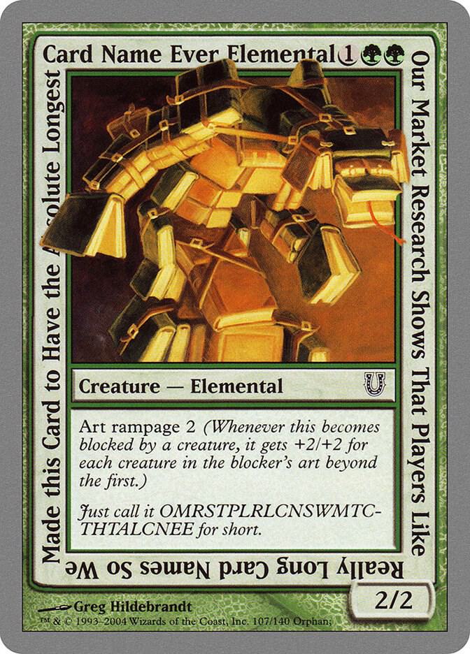 Our Market Research Shows That Players Like Really Long Card Names.... card image