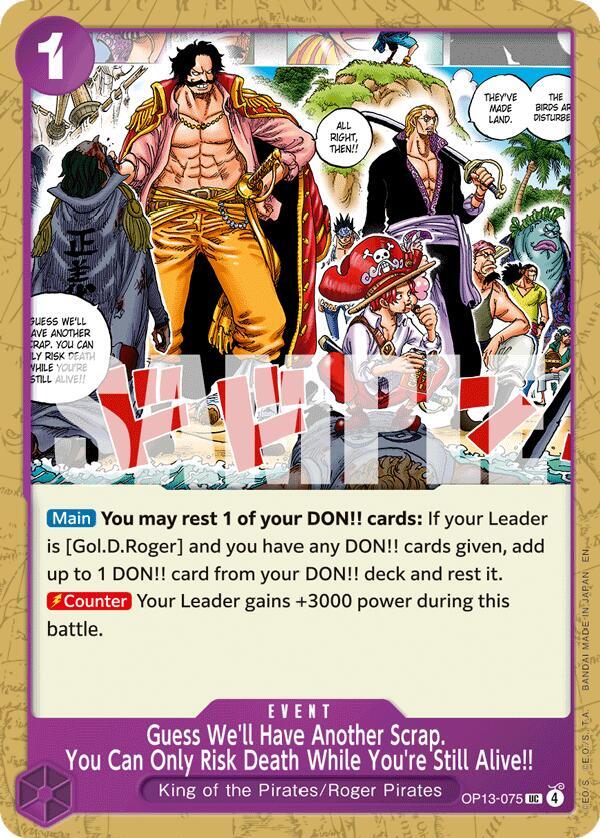 Guess We'll Have Another Scrap. You Can Only Risk Death While You're Still Alive!! card image