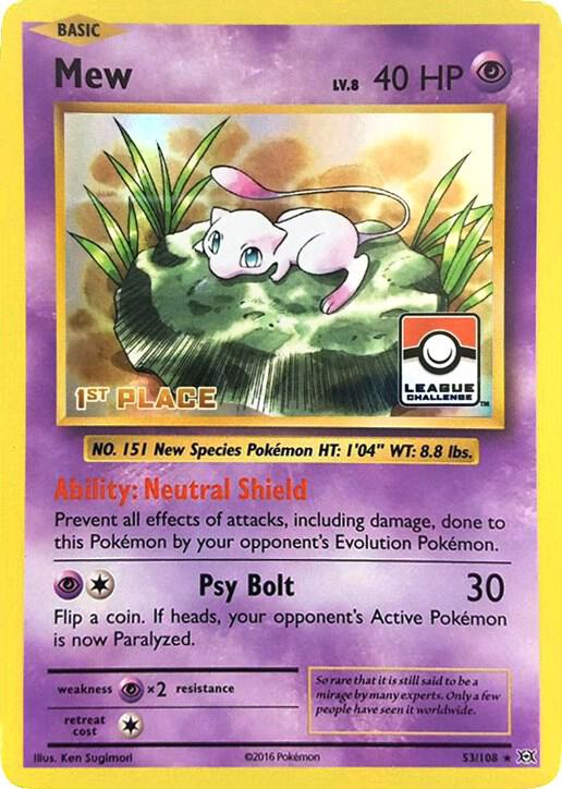 Mew - 53/108 (League Challenge) [1st Place] card image