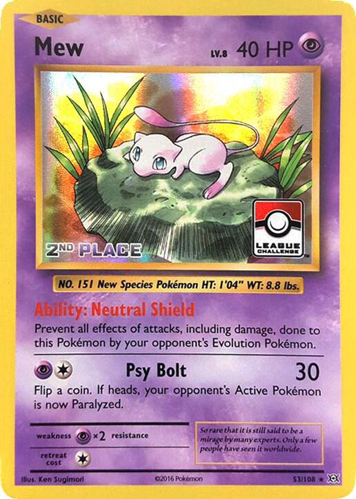 Mew - 53/108 (League Challenge) [2nd Place] card image