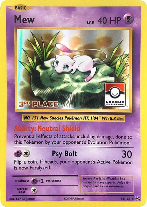 Mew - 53/108 (League Challenge) [3rd Place] card image