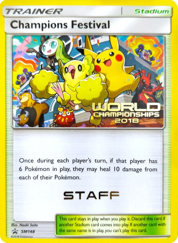 Champions Festival - SM148 (World Championships 2018) [Staff] card image