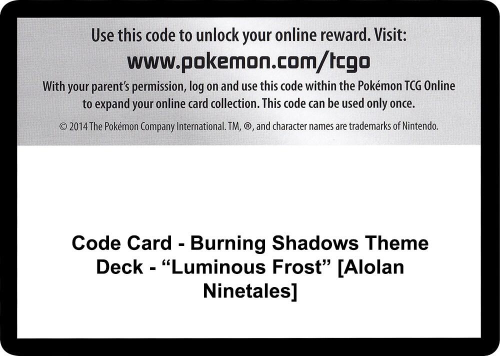 Code Card - Burning Shadows Theme Deck - "Luminous Frost" [Alolan Ninetales] card image