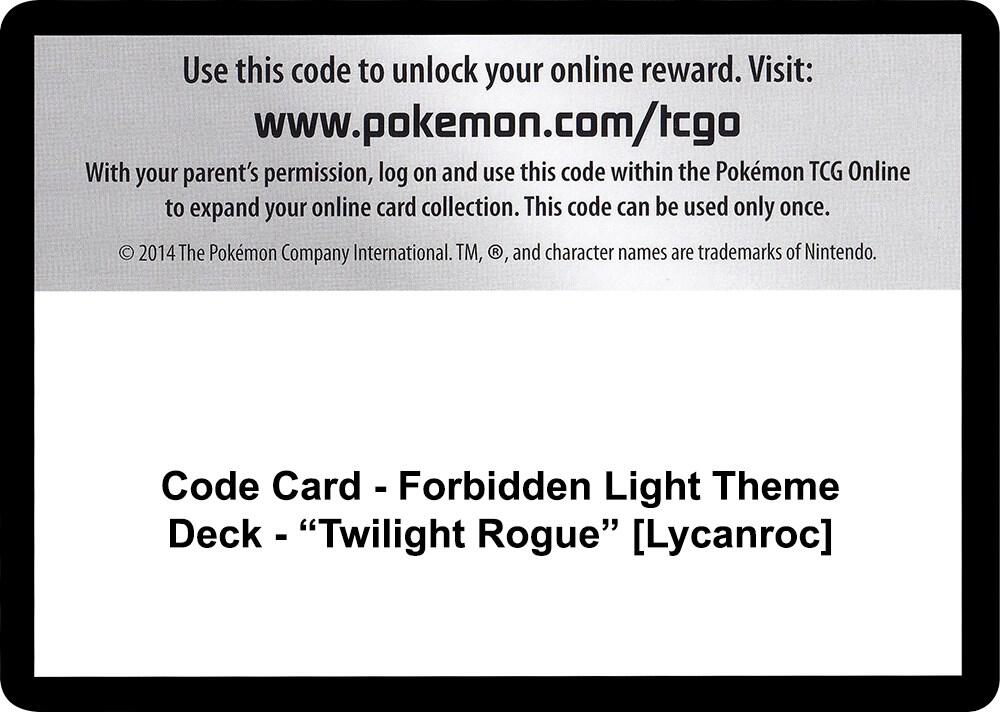 Code Card - Forbidden Light Theme Deck - "Twilight Rogue" [Lycanroc] card image