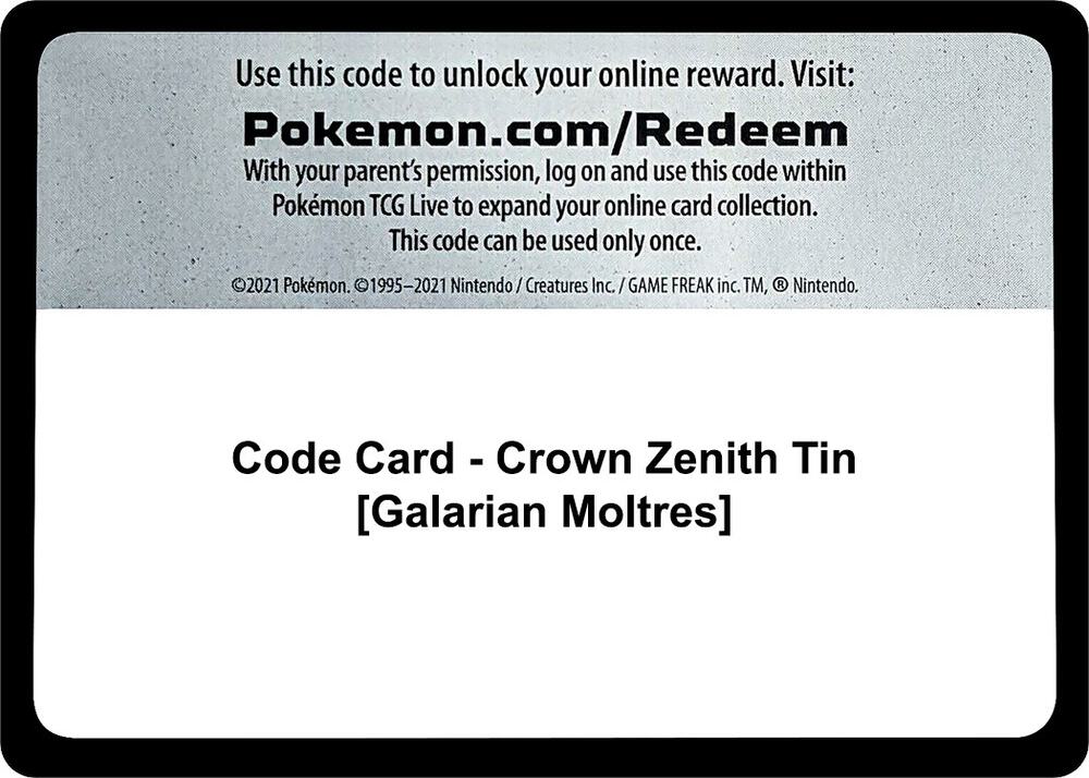Code Card - Crown Zenith Tin [Galarian Moltres] card image
