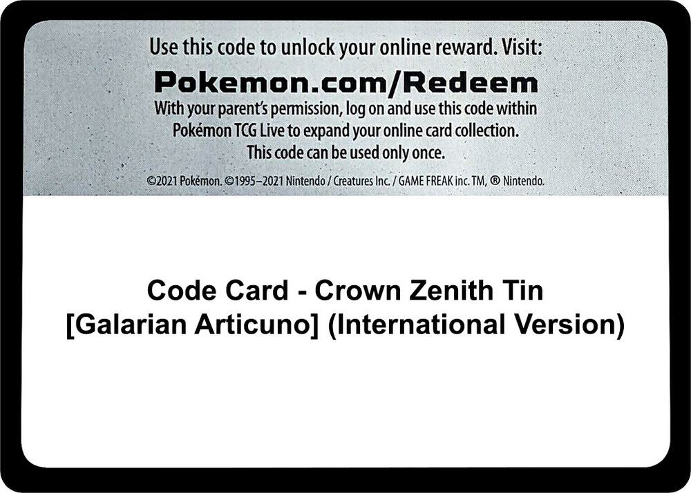 Code Card - Crown Zenith Tin [Galarian Articuno] (International Version) card image