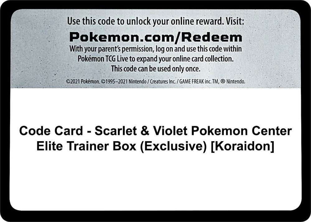 Code Card - Scarlet & Violet Pokemon Center Elite Trainer Box (Exclusive) [Koraidon] card image