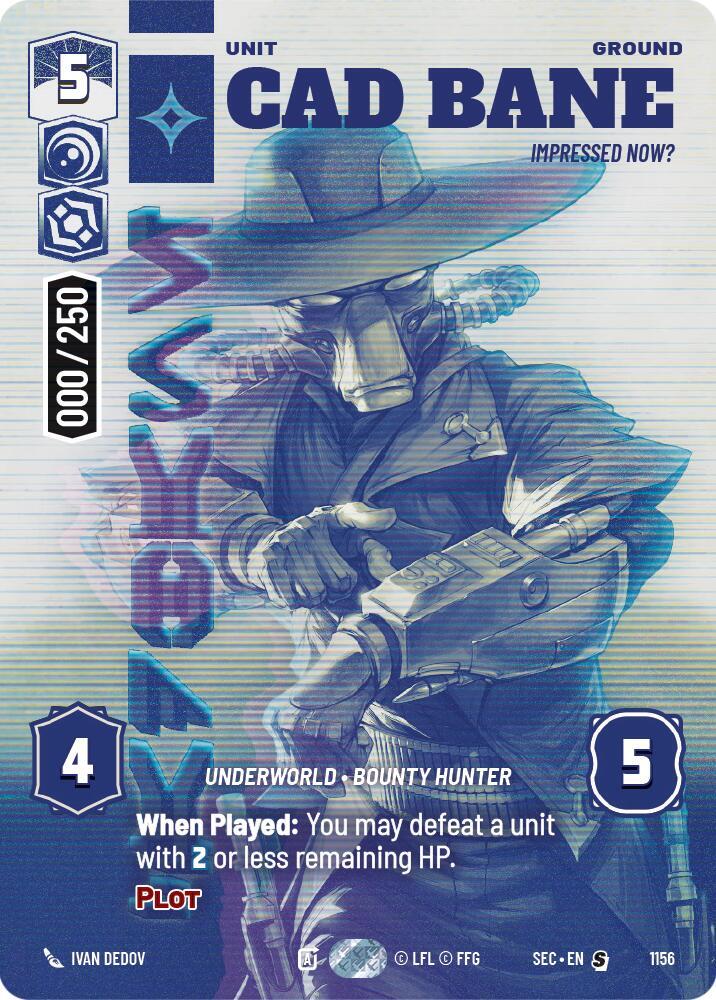 Cad Bane - Impressed Now? (Serialized) card image