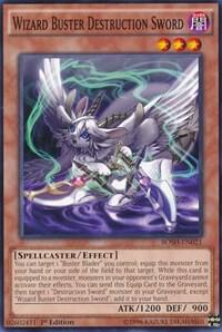 Wizard Buster Destruction Sword (1st Edition) card image