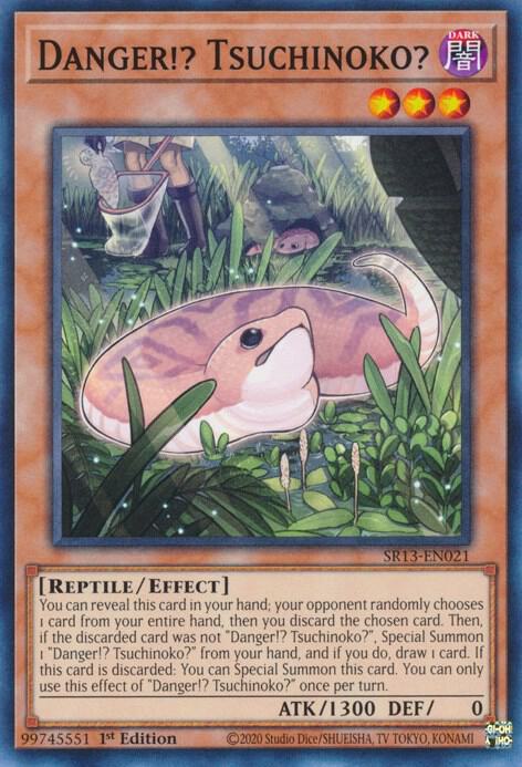 Danger!? Tsuchinoko? (1st Edition) card image
