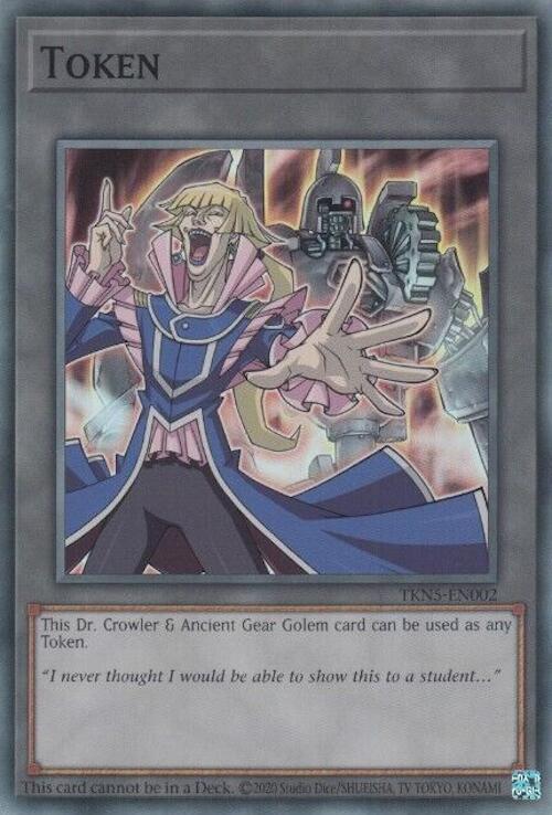 Token: Dr. Crowler and Ancient Gear Golem card image