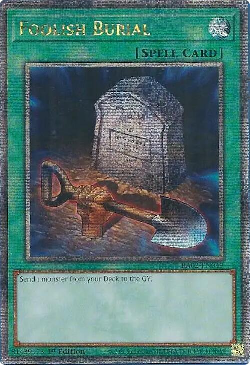 Foolish Burial (Quarter Century Secret Rare) card image