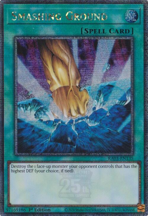 Smashing Ground (Quarter Century Secret Rare) card image