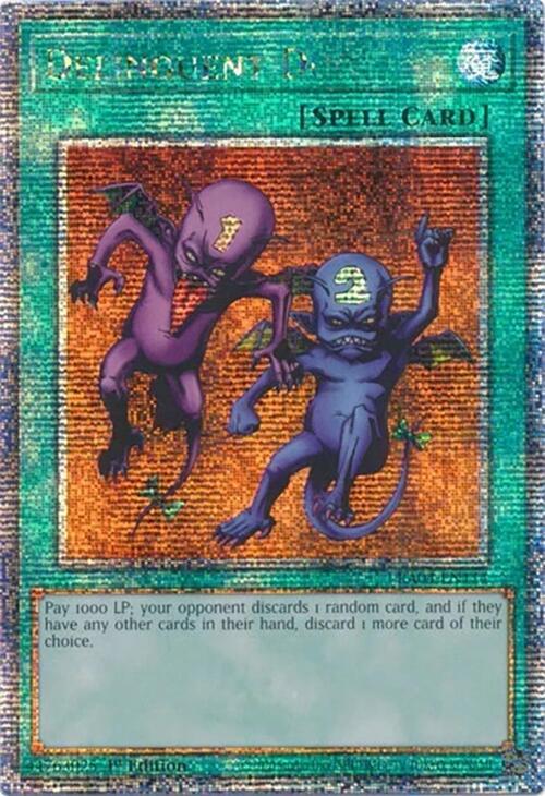 Delinquent Duo (Quarter Century Secret Rare) card image